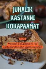 JUMALIK KASTANNI KOKAPAAMAT af Merike Mägi