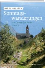 Die schönsten Sonntagswanderungen zu Orten der Kraft II af Andrea Fischbacher