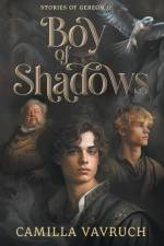 Boy of Shadows af Camilla Vavruch