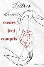 Lettres de nos coeurs (re)conquis af Eriel Quill