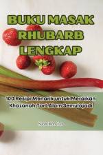 BUKU MASAK RHUBARB LENGKAP af Soon Mon Ler