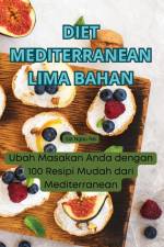 DIET MEDITERRANEAN LIMA BAHAN af Sia Ngau Nei