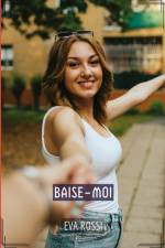 Baise-Moi af Eva Rossi