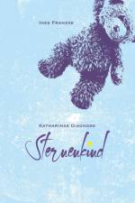 Katharinas Diagnose: Sternenkind af Ines Franzke