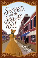 Secrets in the Sky Nest af Karen Meyer