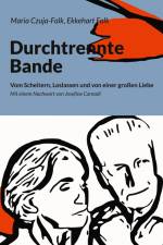 Durchtrennte Bande af Maria Czuja-Falk