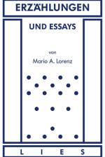 Erzählungen und Essays af Mario A. Lorenz