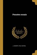 Pensées essais af J. Joubert