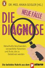 Die Diagnose - neue Fälle af Anika Geisler