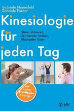 Kinesiologie für jeden Tag af Gabriele Neuenfeld