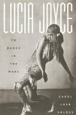 Lucia Joyce af Carol Loeb Shloss