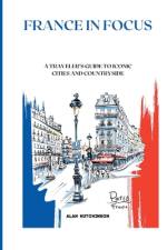 France in focus af Alan Hutchinson