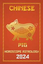 Pig Chinese Horoscope 2024 af Ichinghun Fengshuisu