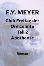 Club Freitag der Dreizehnte Teil 2 af E. Y. Meyer