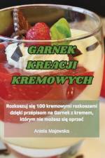 GARNEK KREACJI KREMOWYCH af Aniela Majewska