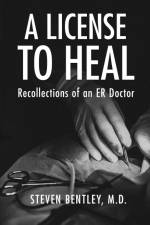 A License to Heal af Steven Bentley