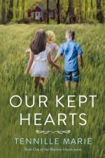 Our Kept Hearts af Tennille Marie