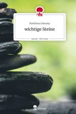 wichtige Steine. Life is a Story - story.one af Matthissa Olensky