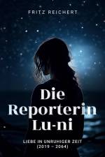 Die Reporterin Lu-ni af Fritz Reichert