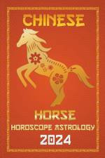 Horse Chinese Horoscope 2024 af Ichinghun Fengshuisu