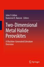 Two-Dimensional Metal Halide Perovskites af John S Colton