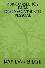 400 Conselhos Para Desenvolvimento Pessoal af Pay¿Dar B¿Lge