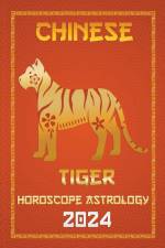 Tiger Chinese Horoscope 2024 af Ichinghun Fengshuisu