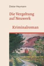 Die Vergeltung auf Neuwerk af Dieter Heymann