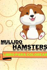 Libro Para Colorear de Mullido Hámsters af Sancha Sauseda