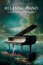 Relaxing Piano af Juliano Music