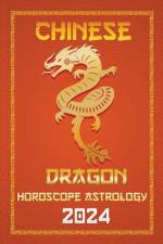 Dragon Chinese Horoscope 2024 af Ichinghun Fengshuisu