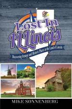 Lost In Illinois af Mike Sonnenberg