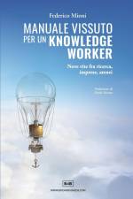 Manuale vissuto per un Knowledge Worker af Federico Mioni