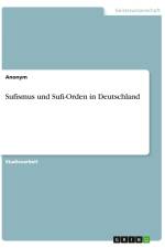 Sufismus und Sufi-Orden in Deutschland af Anonymous