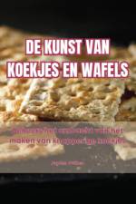 DE KUNST VAN KOEKJES EN WAFELS af Jayden O'Shea