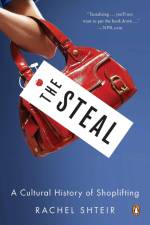 The Steal af Rachel Shteir