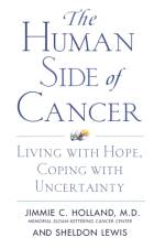 Human Side of Cancer, The af Jimmie Holland