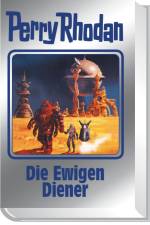 Perry Rhodan 133. Die Ewigen Diener
