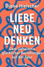 Liebe neu denken af Diane Hielscher