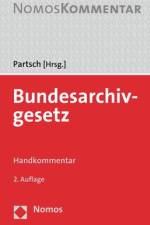 Bundesarchivgesetz af Christoph J. Partsch