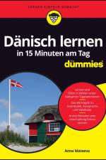 Dänisch lernen in 15 Minuten am Tag für Dummies af Anna Mateeva