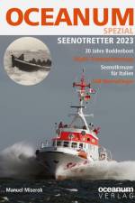 OCEANUM, das maritime Magazin SPEZIAL Seenotretter 2023 af Manuel Miserok