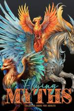 Flying Myths Coloring Book for Adults af Monsoon Publishing