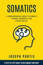 Somatics af Joseph Portis