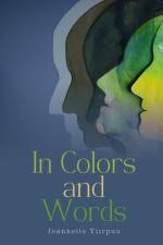 In Colors and Words af Jeannette Viirpuu