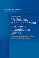 Ur-Feiertag und Fundament des ganzen liturgischen Jahres af Markus Münzel