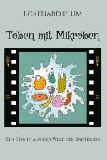 Toben mit Mikroben af Eckehard Plum