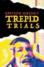 Greyson Gibson's Trepid Trials af Greyson Gibson