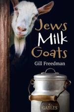 Jews Milk Goats af Gill Freedman