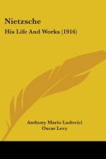 Nietzsche af Anthony Mario Ludovici